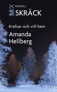 Krafsar och vill hem (inbunden)