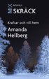 Krafsar och vill hem