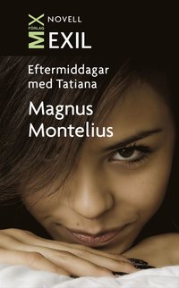 Eftermiddagar med Tatiana (inbunden)