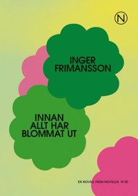 Innan allt har blommat ut (h�ftad)
