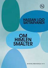 Om himlen sm�lter (h�ftad)