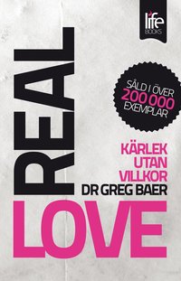 Real love : k�rlek utan villkor (h�ftad)