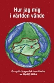 Hur jag mig i v�rlden v�nde (h�ftad)