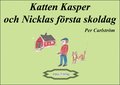 Katten Kasper och Nicklas frsta skoldag