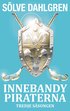 InnebandyPiraterna : tredje s�songen