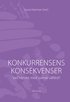 Konkurrensens konsekvenser : vad h�nder med svensk v�lf�rd