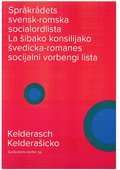 Sprkrdets svensk-romska (kelderasch) socialordlista