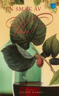 En smak av vin (h�ftad)