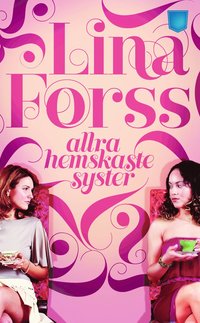 Allra hemskaste syster (inbunden)