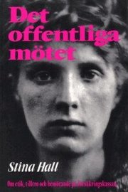 Det offentliga m�tet: Om etik, tilltro och bem�tande p� f�rs�kringskassan (h�ftad)