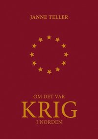 Om det var krig i Norden (häftad)