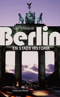 Berlin : en stads historia (pocket)