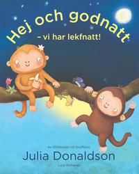Hej och godnatt : vi har lekfnatt! (inbunden)