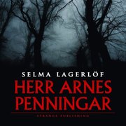 Herr Arnes penningar (mp3-bok)