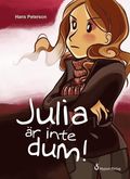 Julia �r inte dum!