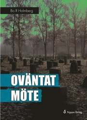 Ov�ntat m�te (inbunden)