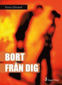 Bort fr�n dig (inbunden)