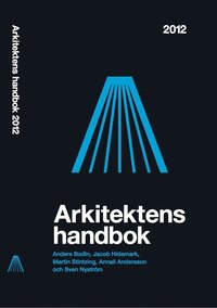 Arkitektens handbok 2012 (h�ftad)