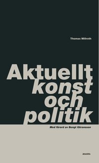Aktuellt, konst och politik (h�ftad)