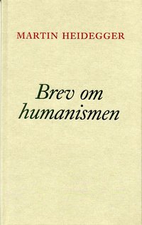 Brev om humanismen (h�ftad)