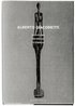 Alberto Giacometti : skulpturer, teckningar, m�lningar