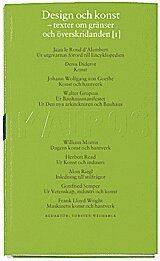 Design och konst D. 1 : Texter f�re 1960 : Skriftserien Kairos Nr 8:1 (h�ftad)