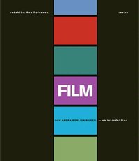 Film och andra r�rliga bilder : en introduktion (h�ftad)