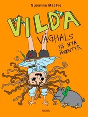 Vilda V�ghals p� nya �ventyr (kartonnage)