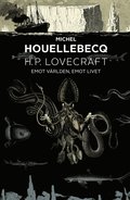 H. P. Lovecraft: emot vrlden, emot livet
