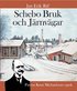 Schebo Bruk och J�rnv�gar