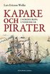 Kapare och pirater i Nordeuropa under 800 r: ca 1050-1856