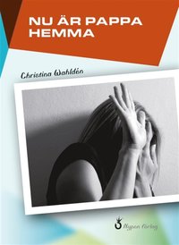 Nu är pappa hemma (e-bok)