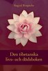Den tibetanska livs- och d�dsboken