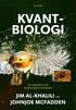 Kvantbiologi: vetenskapens frontlinjer