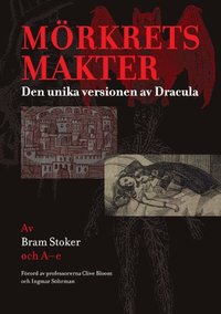 Mrkrets makter : den unika versionen av Dracula