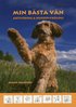 Min b�sta v�n : aktivering & hundpsykologi
