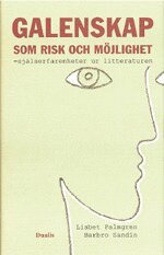 Galenskap Som Risk Och M�jlighet (inbunden)