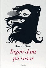 Ingen dans p� rosor (h�ftad)