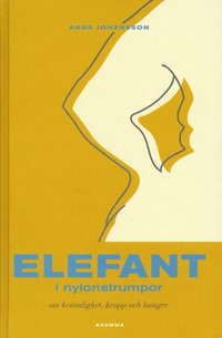 Elefant i nylonstrumpor (h�ftad)