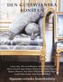 Den gustavianska konsten : signums svenska konsthistoria