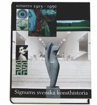Signums Svenska Konsthistoria. Bd 12 : Konsten 1915-1950 (inbunden)