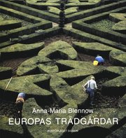Europas tr�dg�rdar : fr�n antiken till nutiden (h�ftad)