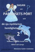 Sagan om Paradisets port 2 Delfinen som inte kunde hlla takten och sjunga