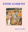 Ester Almqvist : Jag lever I tv vrldar