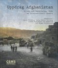 Uppdrag Afghanistan : bilder och berttelser frn en internationell insats