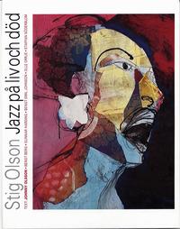Jazz p� liv och d�d (inbunden)