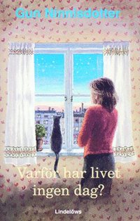 Varf�r har livet ingen dag? (pocket)