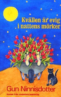 Kv�llen �r evig i nattens m�rker : roman (pocket)
