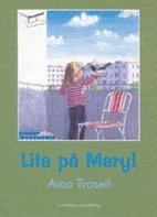 Lita p� Mary! (ljudbok)