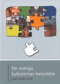 De m�nga kulturernas betydelse (h�ftad)